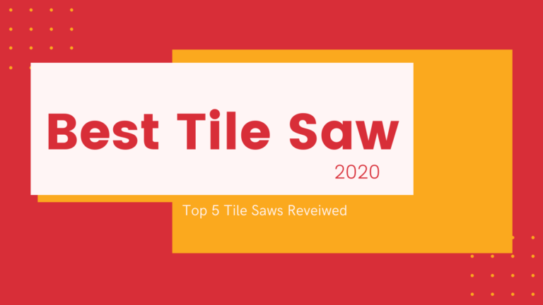 Best Tile Saw 2020