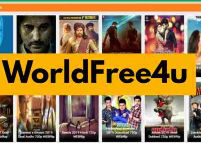 WorldFree4u Website 2023: Watch Online Free 300MB Movies
